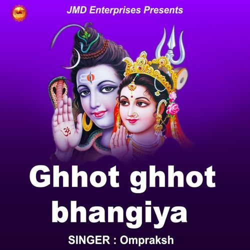 Ghhot Ghhot Bhangiya OmPraksh MP3 Download